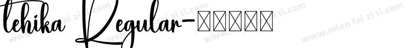 tehika Regular字体转换